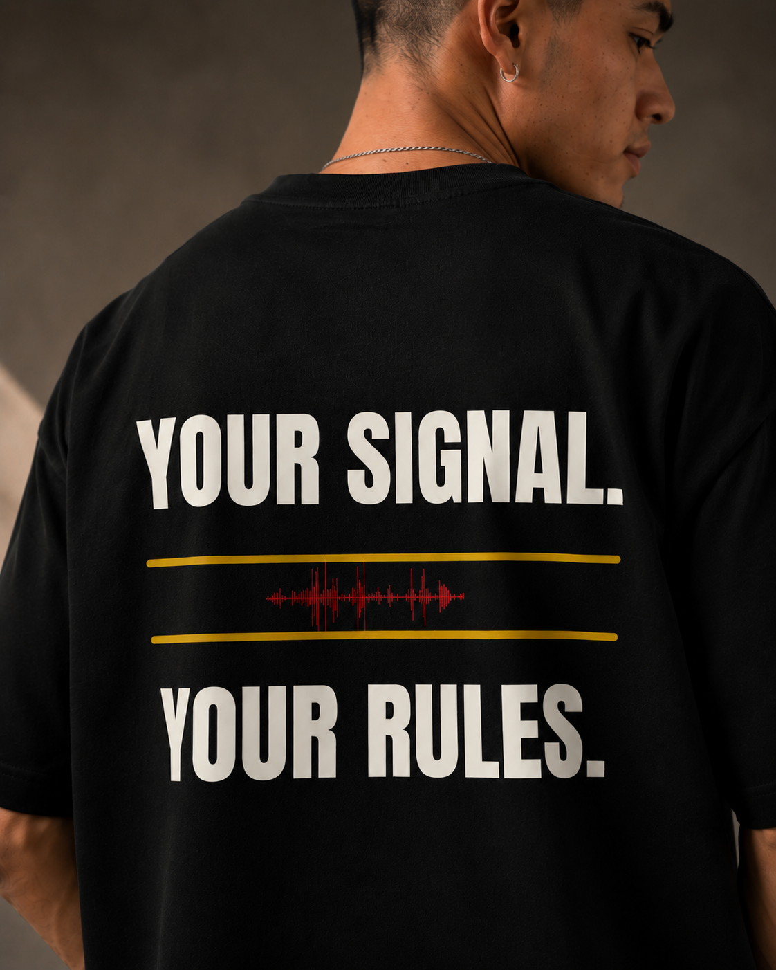 YOUR SIGNAL. YOUR RULES.| Premium 240 GSM Oversized Cotton T-Shirt