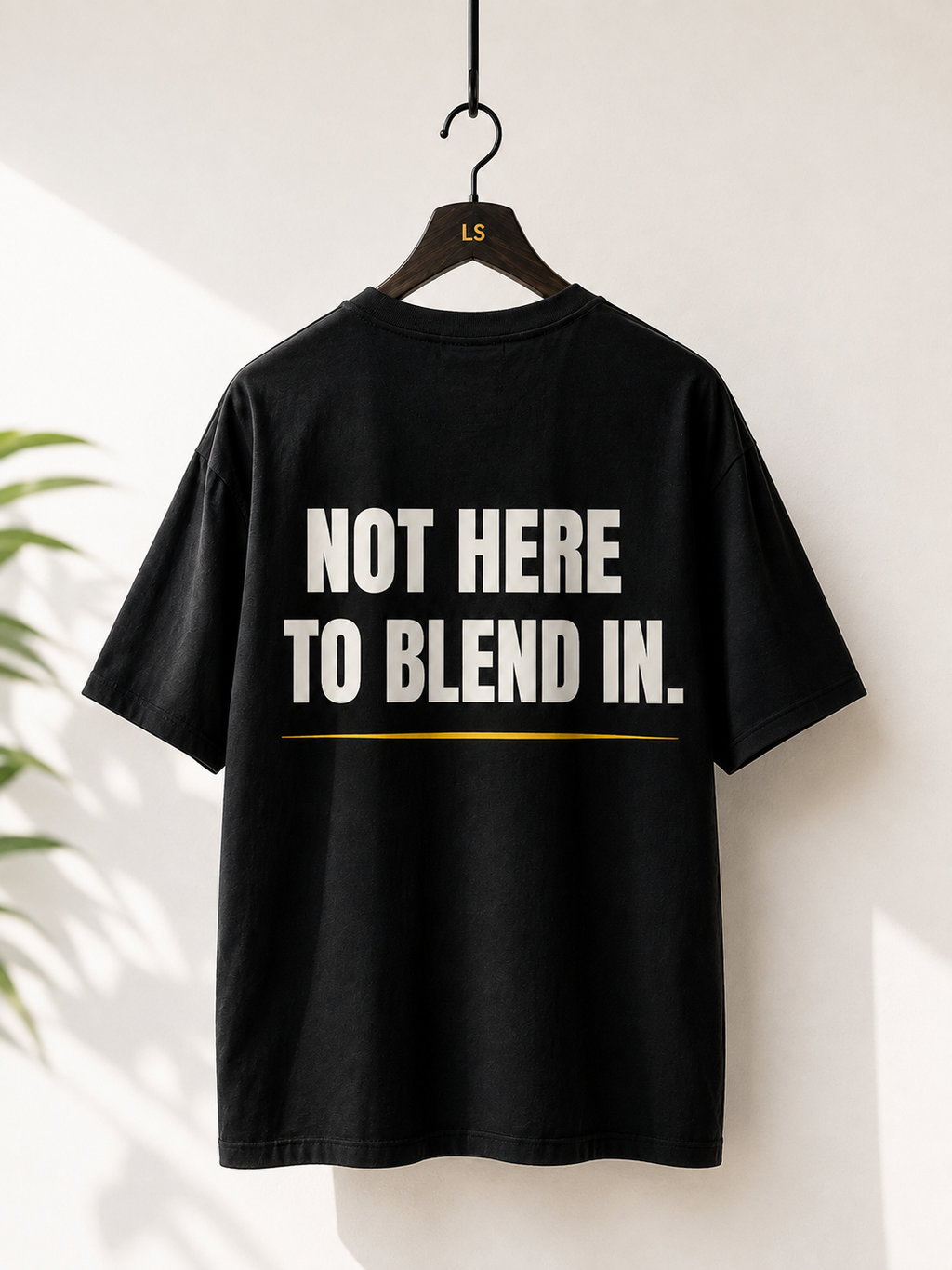 NOT HERE TO BLEND IN. | Premium 240 GSM Oversized Cotton T-Shirt