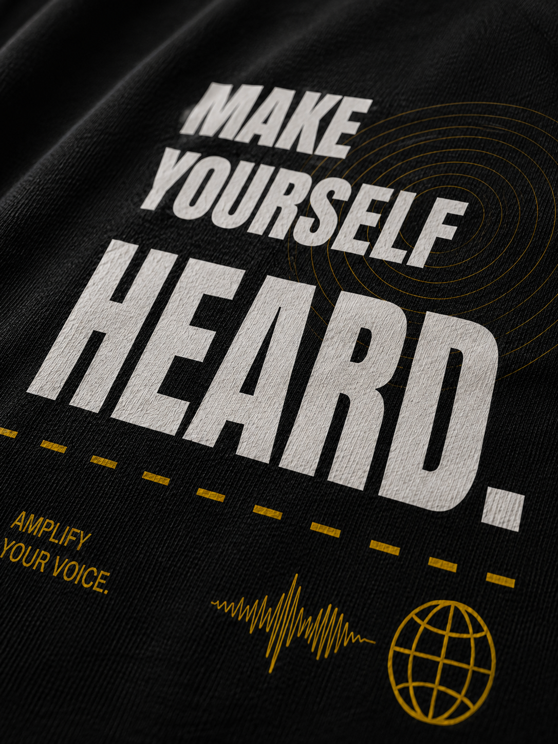 MAKE YOURSELF HEARD. | Premium 240 GSM Oversized Cotton T-Shirt