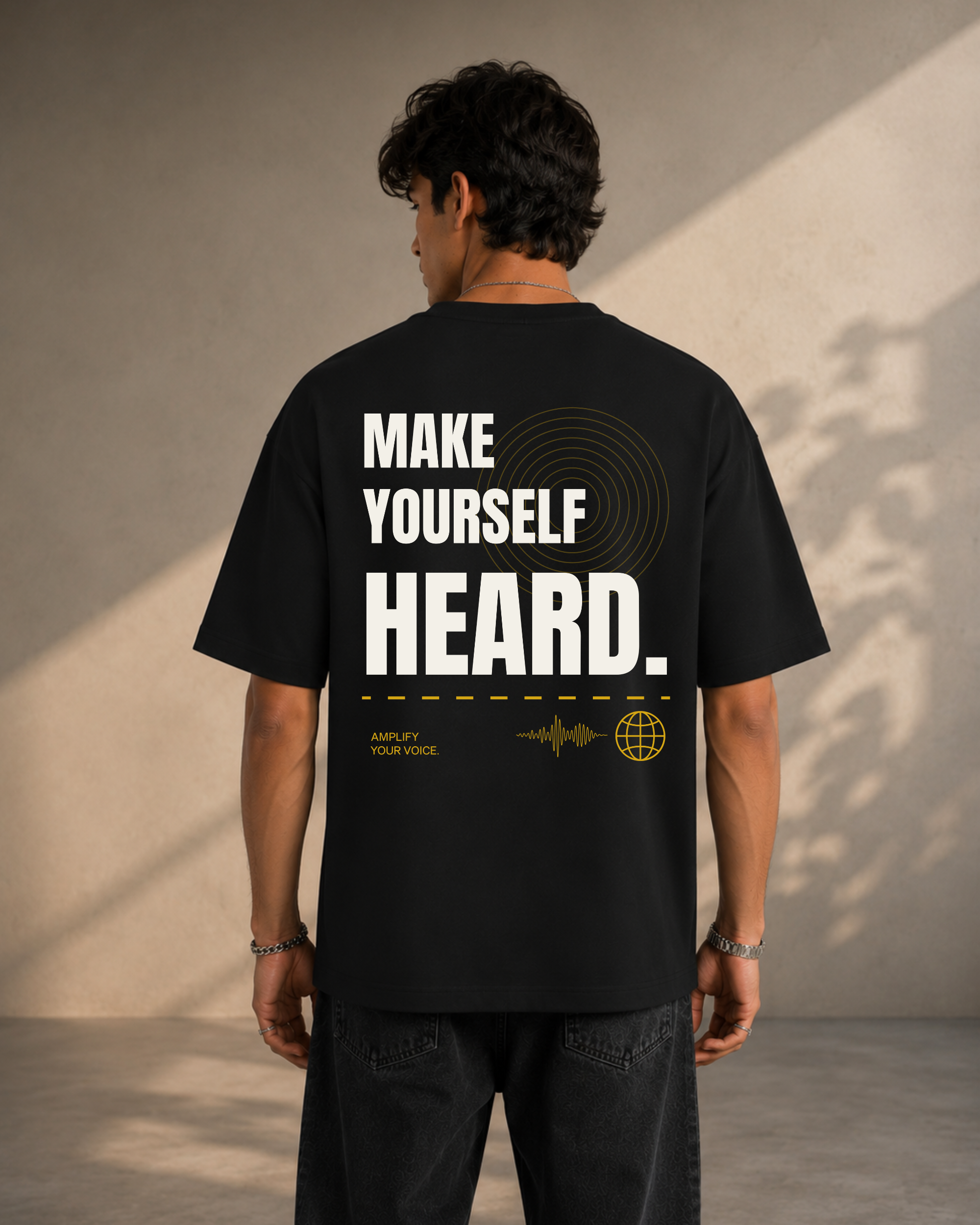 MAKE YOURSELF HEARD. | Premium 240 GSM Oversized Cotton T-Shirt